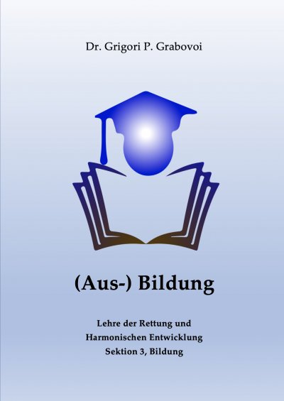 'Cover von (Aus-) Bildung von Grigori Grabovoi'-Cover