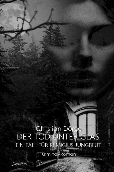 'Cover von DER TOD UNTER GLAS – EIN FALL FÜR REMIGIUS JUNGBLUT'-Cover