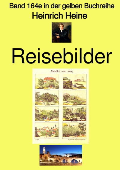 'Reisebilder – Band 164e in der gelben Buchreihe – bei Jürgen Ruszkowski – Farbe'-Cover