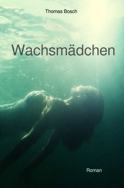 'Wachsmädchen'-Cover