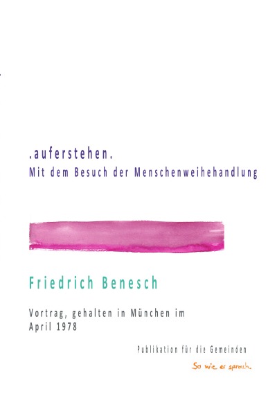 'Cover von .auferstehen. Mit dem Besuch der Menschenweihehandlung'-Cover