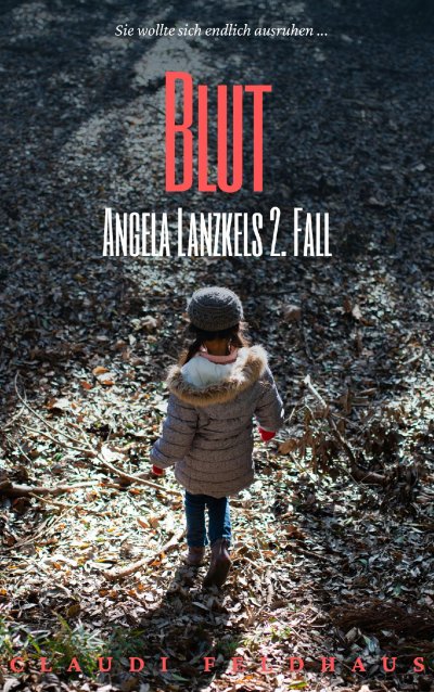 'Blut: Angela Lanzkels 2. Fall'-Cover