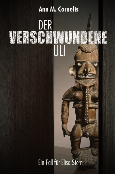 'Der verschwundene Uli. Ein Fall für Elise Stern'-Cover
