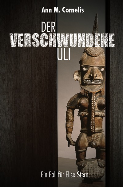 'Cover von Der verschwundene Uli. Ein Fall für Elise Stern'-Cover