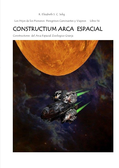 'Cover von CONSTRUCTIUM ARCA ESPACIAL   Constructores del Arca Espacial Zoológico Granja'-Cover