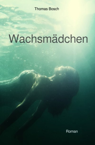 'Wachsmädchen'-Cover