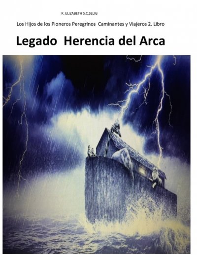 'Cover von Legado Herencia del Arca Los Hijos de los Pioneros Peregrinos Caminantes 2'-Cover