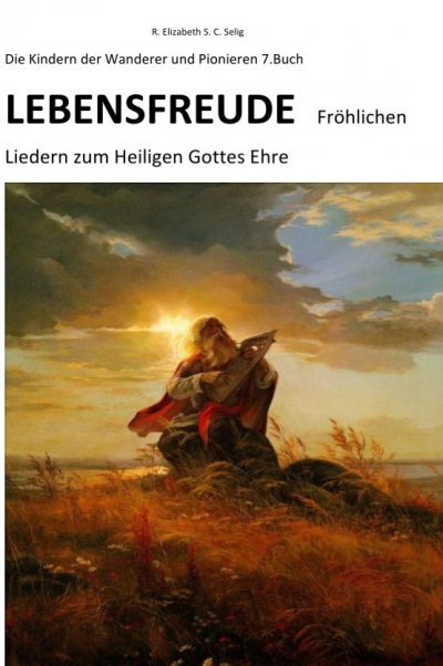 'Lebensfreude Fröhlichen Liedern zum Heiligen Gottes Ehre Die Kindern der Wanderer und Pionieren'-Cover