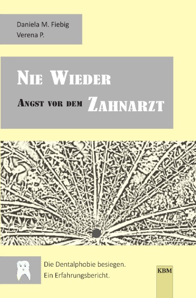 'NIE WIEDER Angst vor dem ZAHNARZT'-Cover