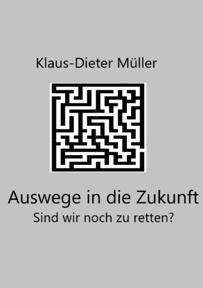 'Cover von Auswege in die Zukunft'-Cover