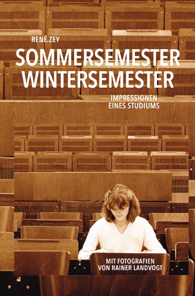 'Sommersemester / Wintersemester – Impressionen eines Studiums'-Cover
