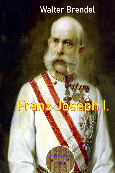 'Franz Joseph I.'-Cover