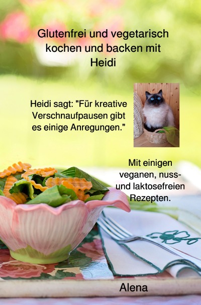 'Glutenfrei und vegetarisch kochen und backen mit Heidi'-Cover