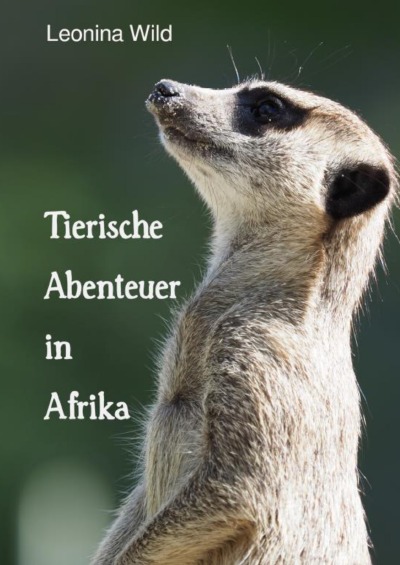 'Tierische Abenteuer in Afrika'-Cover