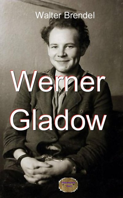 'Werner Gladow'-Cover
