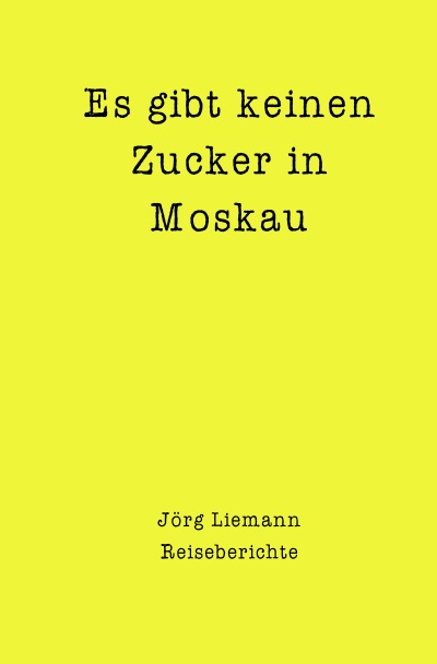 'Es gibt keinen Zucker in Moskau'-Cover