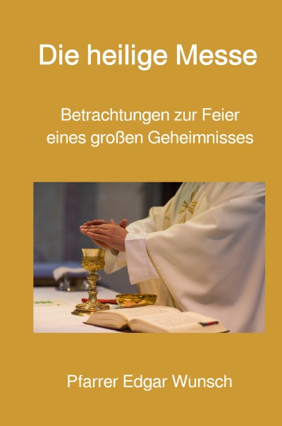 'Cover von Die heilige Messe'-Cover
