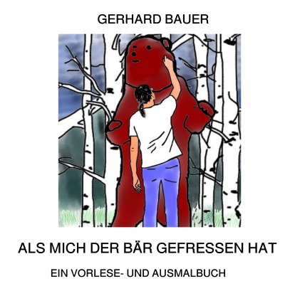 'Cover von Als mich der Bär gefressen hat'-Cover