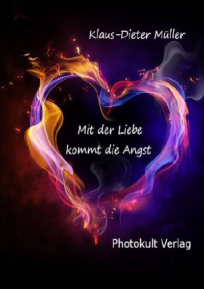 'Cover von Mit der Liebe kommt die Angst'-Cover