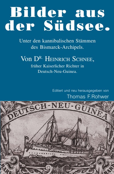 'Heinrich Schnee – „Bilder aus der Südsee.“'-Cover