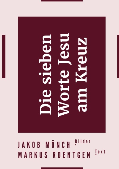 'Cover von Die sieben Worte Jesu am Kreuz'-Cover