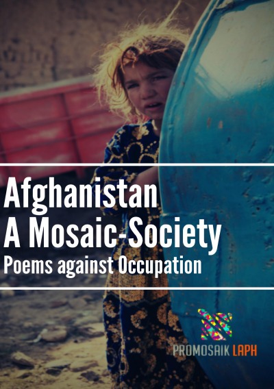 Cover von %27Afghanistan – A Mosaic-Society Poems against Occupation%27