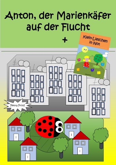 'Cover von Anton, der Maikäfer auf der Flucht und Klein-Lieschen in Not'-Cover