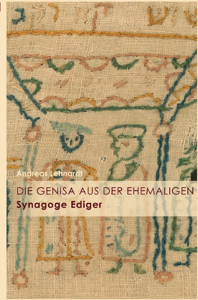 'Die Genisa aus der ehemaligen Synagoge Ediger'-Cover