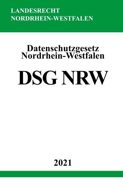 'Cover von Datenschutzgesetz Nordrhein-Westfalen (DSG NRW)'-Cover