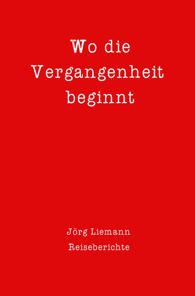 'Cover von Wo die Vergangenheit beginnt'-Cover