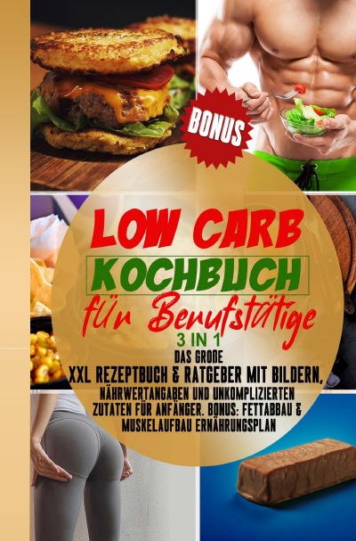 'Low Carb Kochbuch für Berufstätige'-Cover