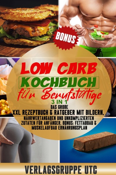 'Cover von Low Carb Kochbuch für Berufstätige'-Cover
