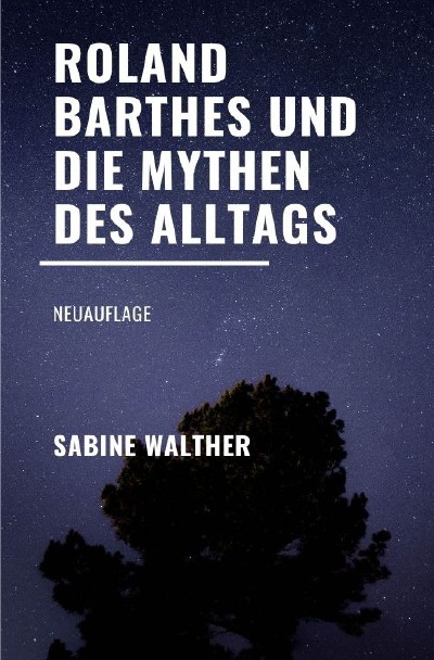 'Cover von Roland Barthes und die Mythen des Alltags'-Cover