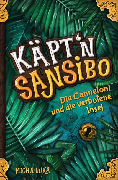 'Käpt’n Sansibo — Die Canneloni und die verbotene Insel'-Cover
