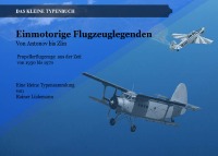 Einmotorige Flugzeuglegenden - Von Antonov bis Zlin - Rainer Lüdemann