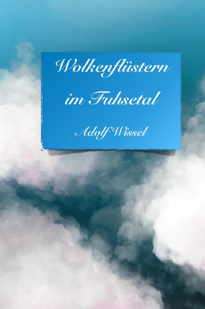 'Cover von Wolkenflüstern im Fuhsetal'-Cover