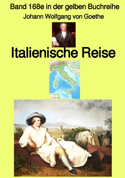 'Italienische Reise – Band 168e in der gelben Buchreihe bei Jürgen Ruszkowski'-Cover