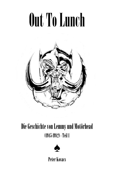 'Cover von Out To Lunch. Die Geschichte von Lemmy und Motörhead (1945-1982) Teil 1'-Cover