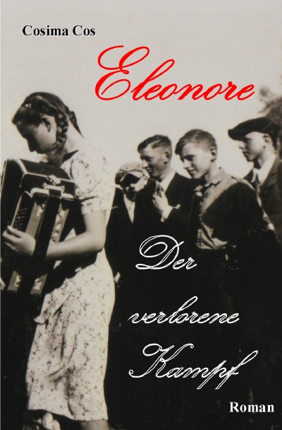 'Cover von Eleonore – Der verlorene Kampf'-Cover