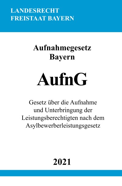 'Aufnahmegesetz (AufnG)'-Cover