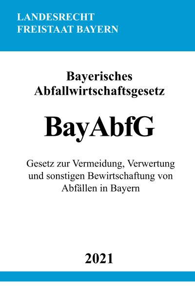 'Bayerisches Abfallwirtschaftsgesetz (BayAbfG)'-Cover