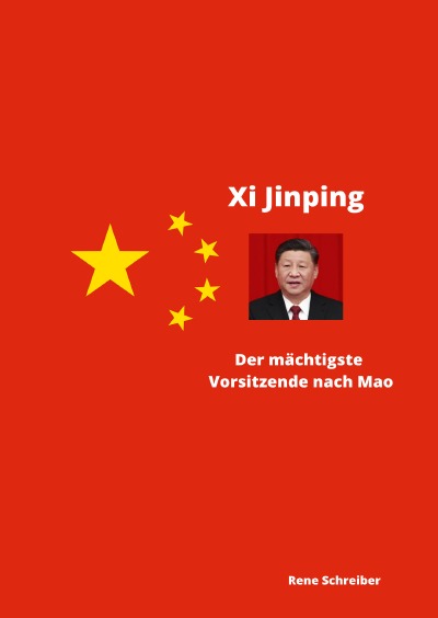 'Cover von Xi Jinping Der mächtigste Vorsitzende nach Mao Zedong'-Cover