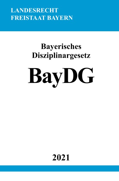 'Bayerisches Disziplinargesetz (BayDG)'-Cover