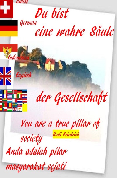 'Du bist eine wahre Säule der Gesellschaft Deutsch  Indonesisch English'-Cover