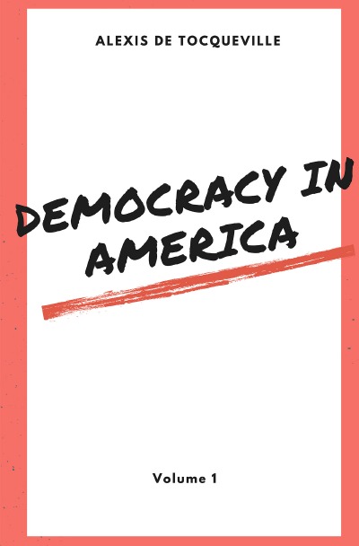 'Democracy in America — Volume 1'-Cover