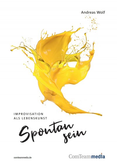 'Spontan sein – Improvisation als Lebenskunst'-Cover