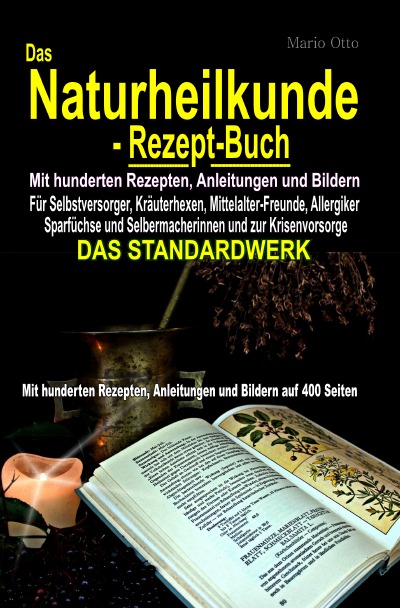 'Das Naturheilkunde-Rezept-Buch – Mit hunderten Rezepten, Anleitungen und Bildern auf 400 Seiten'-Cover