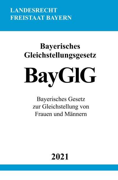 'Bayerisches Gleichstellungsgesetz (BayGlG)'-Cover