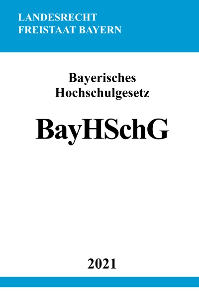 'Cover von Bayerisches Hochschulgesetz (BayHSchG)'-Cover
