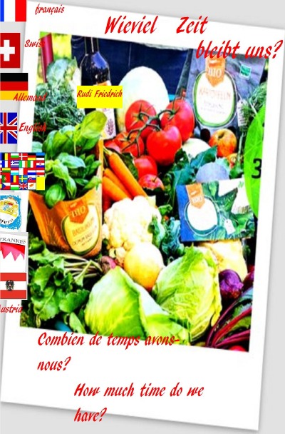 'Cover von Wieviel Zeit bleibt uns? Combien de temps avons-nous? How much time do we have? D F UK'-Cover